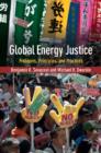 Image for Global energy justice: problems, principles, and practices