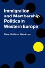 Image for Immigration and membership politics in Western Europe
