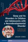 Image for Sleep and its disorders in children and adolescents with a neurodevelopmental disorder: a review and clinical guide