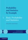 Image for Probability and statistics by example.: (Basic probability and statistics)