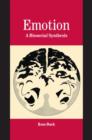 Image for Emotion: a biosocial synthesis