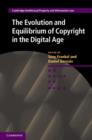 Image for The evolution and equilibrium of copyright in the digital age