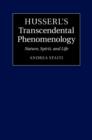 Image for Husserl&#39;s Transcendental phenomenology: nature, spirit, and life