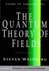 Image for The quantum theory of fields.:  (Supersymmetry)