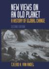 Image for New views on an old planet: a history of global change