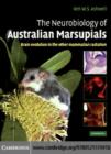 Image for The neurobiology of Australian marsupials