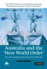 Image for Australia and the &#39;new world order&#39;: from peacekeeping to peace enforcement: 1988-1991 : v. 2