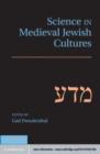 Image for Science in medieval Jewish cultures
