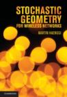 Image for Stochastic geometry for wireless networks