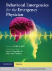 Image for Behavioral emergencies for the emergency physician