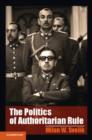 Image for The politics of authoritarian rule
