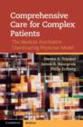Image for Comprehensive care for complex patients: the medical-psychiatric coordinating physician model