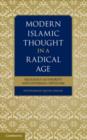 Image for Modern Islamic thought in a radical age: religious authority and internal criticism
