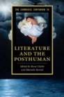 Image for The Cambridge Companion to Literature and the Posthuman