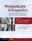 Image for Postgraduate Orthopaedics: The Candidate&#39;s Guide to the FRCS (Tr &amp; Orth) Examination