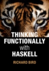 Image for Thinking Functionally With Haskell