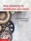 Image for Relay Autotuning for Identification and Control