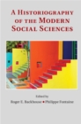 Image for Historiography of the Modern Social Sciences