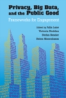 Image for Privacy, Big Data, and the Public Good: Frameworks for Engagement