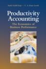 Image for Productivity accounting: the economics of business performance