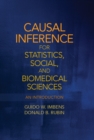 Image for Causal inference for statistics, social, and biomedical sciences: an introduction