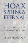 Image for Hoax springs eternal: the psychology of cognitive deception