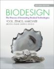 Image for Biodesign: The Process of Innovating Medical Technologies