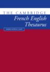 Image for The Cambridge French-English thesaurus.