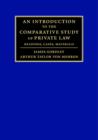 Image for An introduction to the comparative study of private law: readings, cases, materials