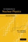 Image for Introduction to Nuclear Physics
