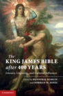 Image for King James Bible after Four Hundred Years: Literary, Linguistic, and Cultural Influences