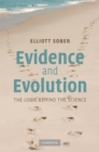 Image for Evidence and Evolution: The Logic Behind the Science