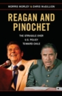 Image for Reagan and Pinochet: The Struggle Over US Policy Toward Chile