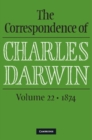 Image for The Correspondence of Charles Darwin: Volume 22, 1874 : Volume 22,
