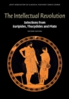 Image for Intellectual Revolution: Selections from Euripides, Thucydides and Plato