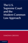 Image for US Supreme Court and the Modern Common Law Approach