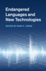 Image for Endangered Languages and New Technologies