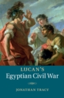 Image for Lucan&#39;s Egyptian Civil War