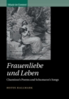 Image for Frauenliebe und Leben: Chamisso&#39;s poems and Schumann&#39;s songs
