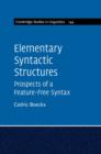 Image for Elementary syntactic structures: prospects of a feature-free syntax : 144