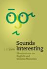 Image for Sounds interesting: observations on English and general phonetics
