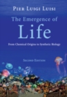 Image for The Emergence of Life: From Chemical Origins to Synthetic Biology