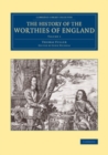Image for The History of the Worthies of England: Volume 1