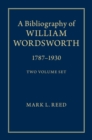 Image for Bibliography of William Wordsworth: 1787-1930