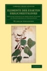 Image for Elemente der exakten Erblichkeitslehre: Deutsche wesentlich erweiterte Ausgabe in funfundzwanzig Vorlesungen
