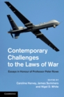 Image for Contemporary Challenges to the Laws of War: Essays in Honour of Professor Peter Rowe