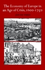 Image for Economy of Europe in an age of crisis, 1600-1750