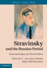 Image for Stravinsky and the Russian period [electronic resource] :  sound and legacy of a musical idiom /  Pieter C. van den Toorn, John McGinness. 