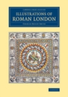 Image for Illustrations of Roman London