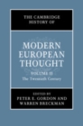 Image for The Cambridge History of Modern European Thought: Volume 2, The Twentieth Century : Volume 2,